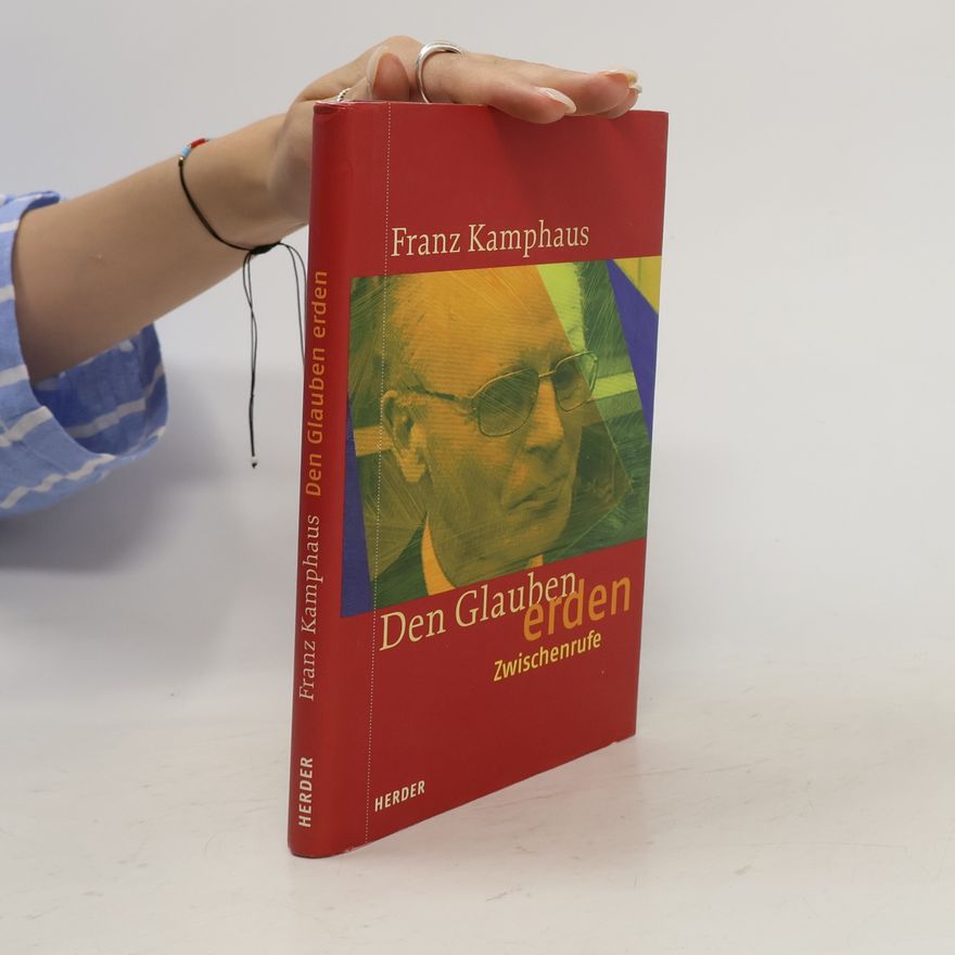 Franz Kamphaus Den Glauben erden
