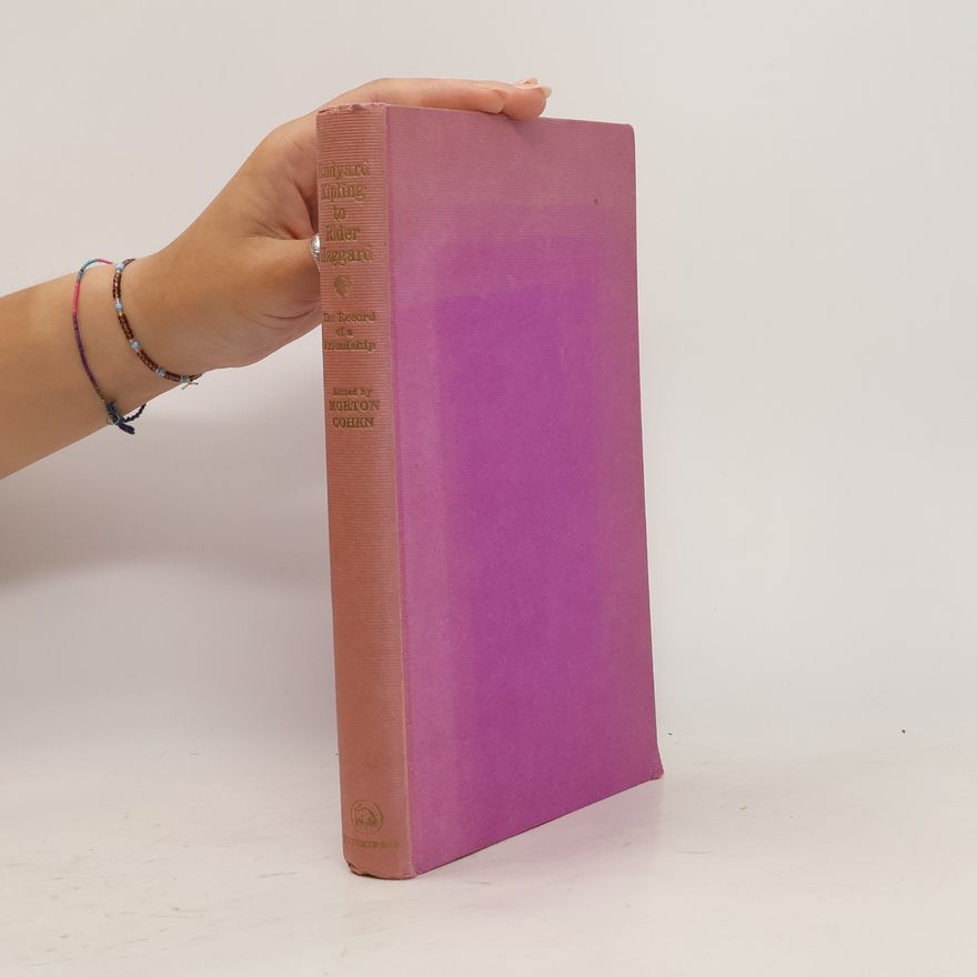 Morton Cohen Rudyard Kipling to Rider Haggard