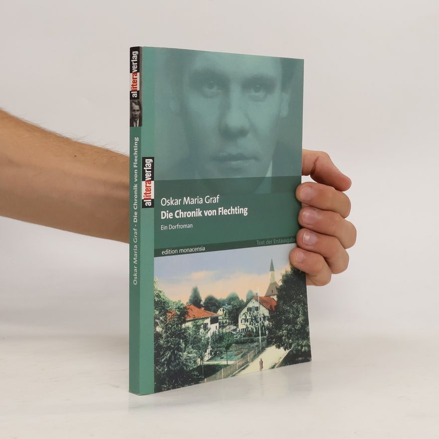Oskar Maria Graf Die Chronik von Flechting
