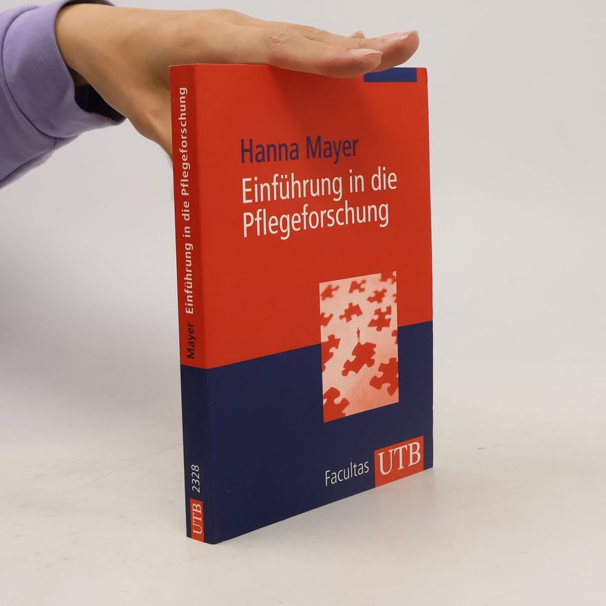 Hanna Mayer Einführung in die Pflegeforschung