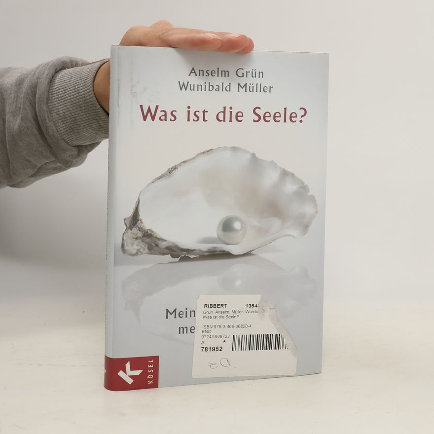 Wunibald Müller Was ist die Seele?