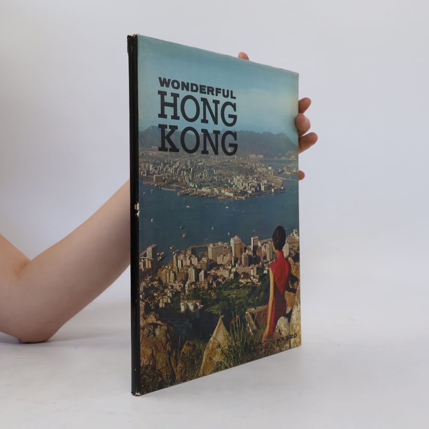 Kolektiv autorů Wonderful Hongkong