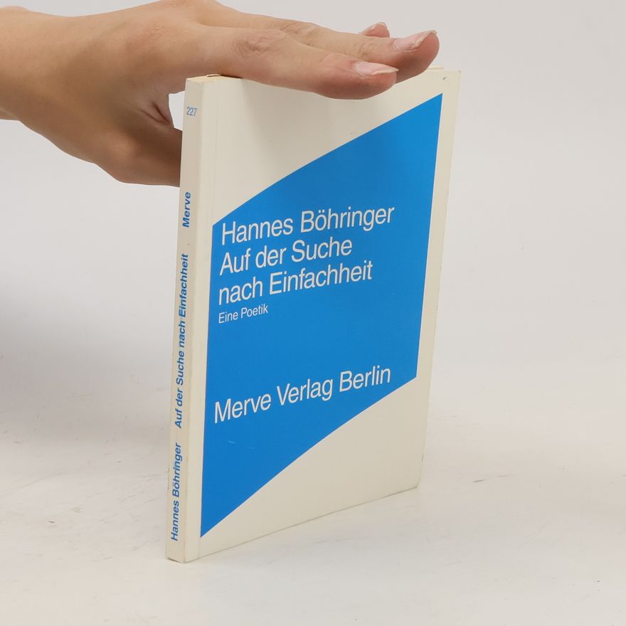 Hannes Böhringer Auf der Suche nach Einfachheit