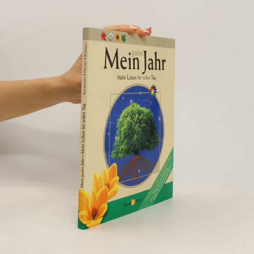 Denise Proff Hauser Mein gutes Jahr. Mehr Leben für jeden Tag