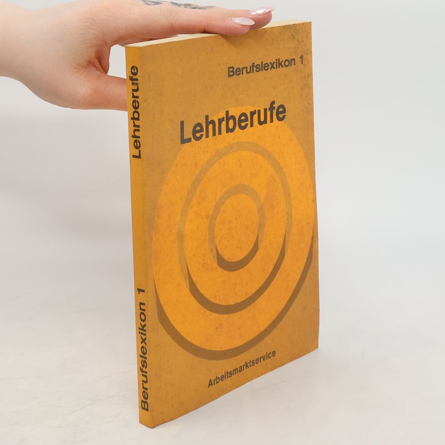 Autorenkollektiv Berufslexikon 1. Lehrberufe