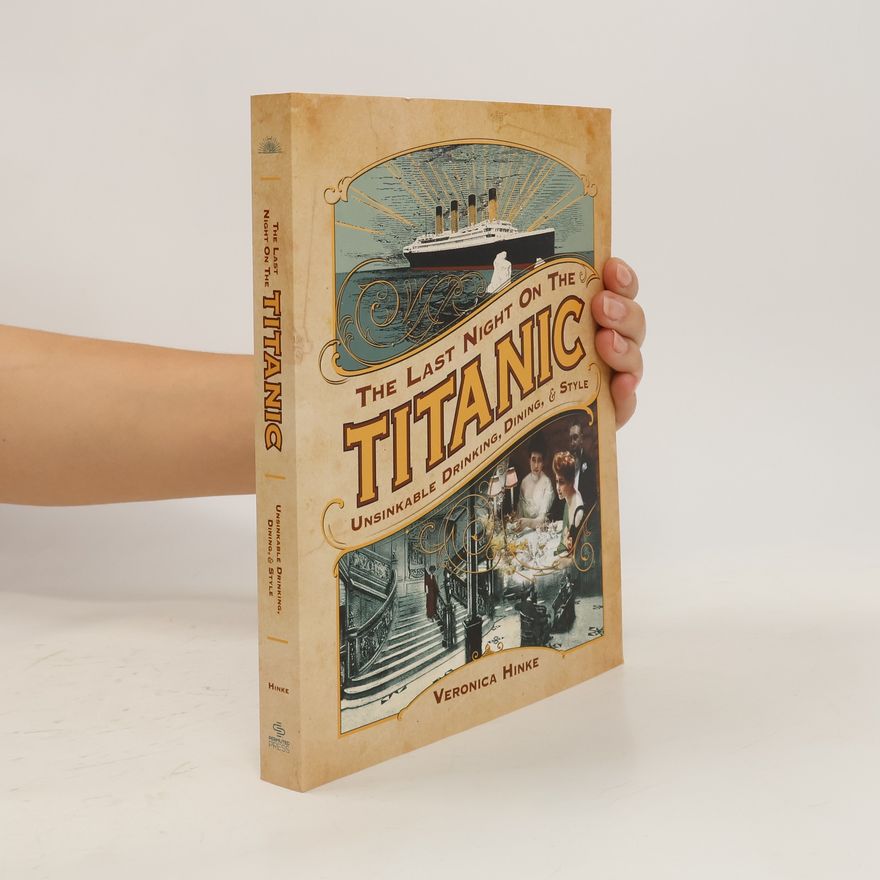 Veronica Hinke The Last Night on the Titanic