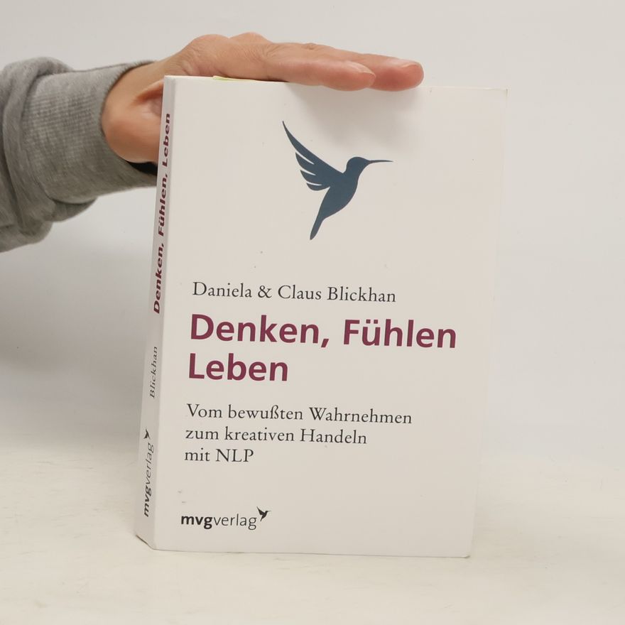 Daniela Blickhan Denken, Fühlen, Leben