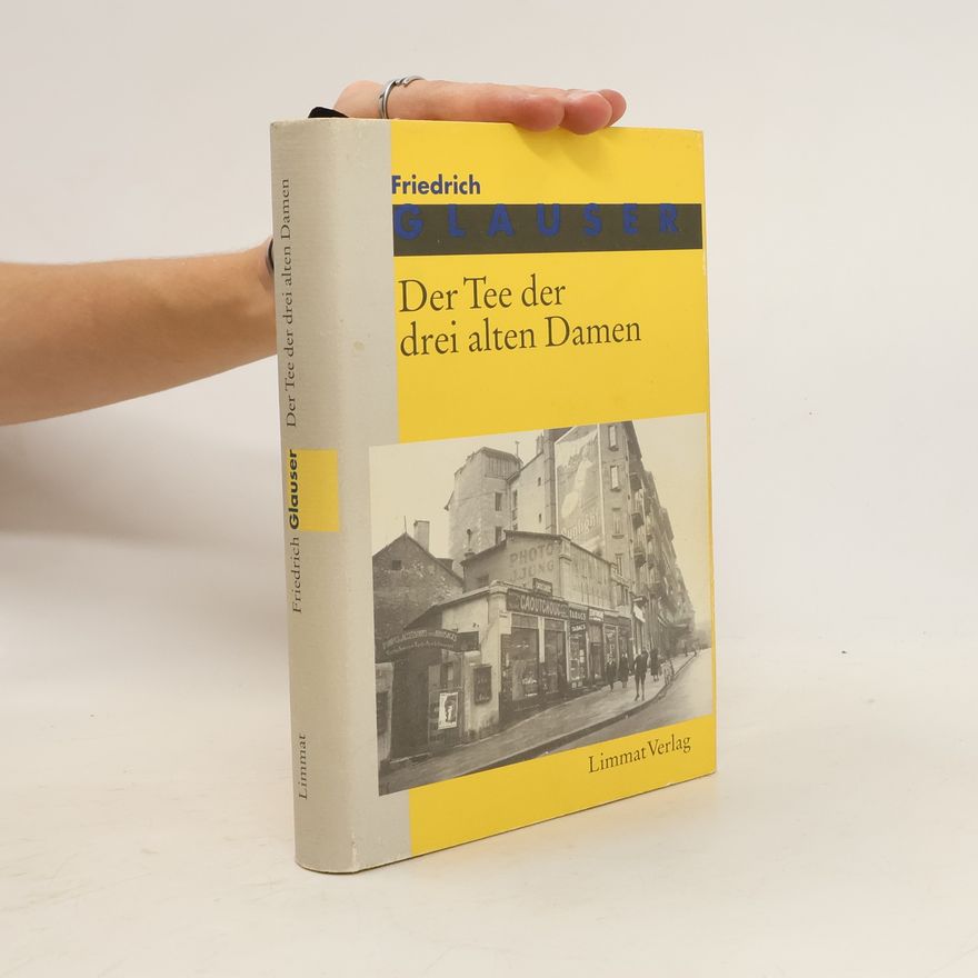Friedrich Glauser Der Tee der drei alten Damen