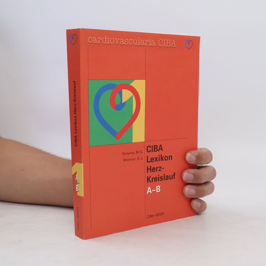 Autorenkollektiv CIBA Lexikon Herz-Kreislauf 1. A-B