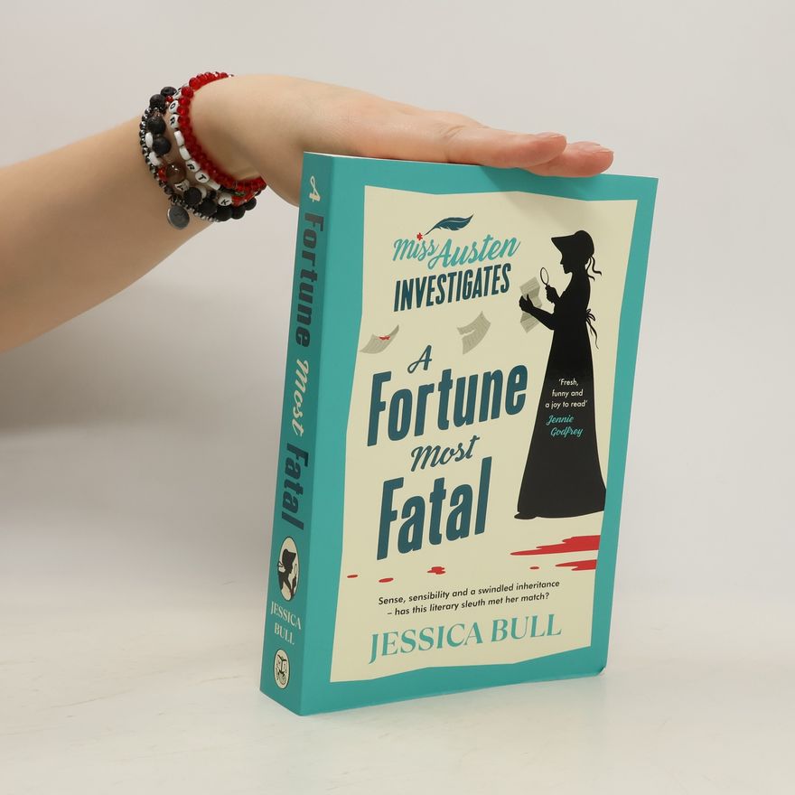 Jessica Bull A Fortune Most Fatal