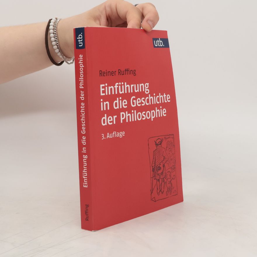 Reiner Ruffing Einführung in die Geschichte der Philosophie