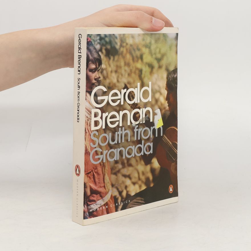 Gerald Brenan South From Granada