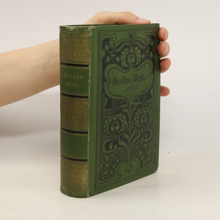Johann Wolfgang von Goethe Goethes Werke 1