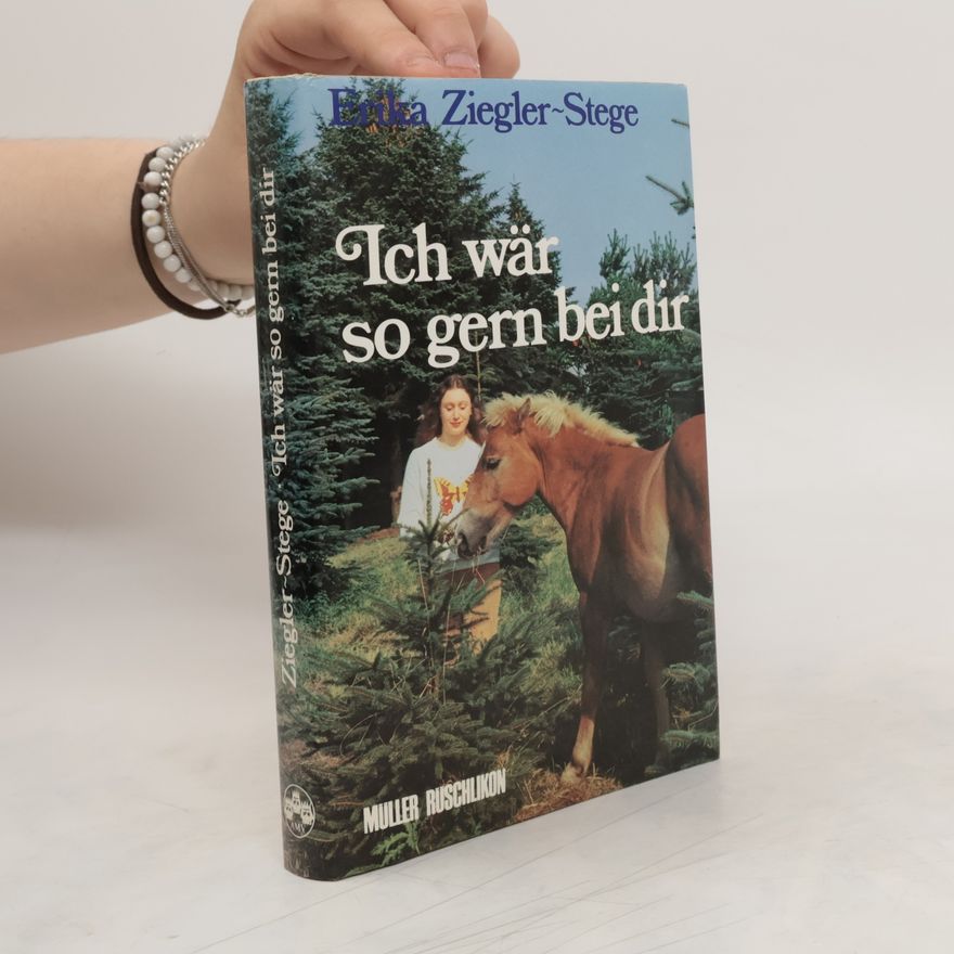 Erika Ziegler-Stege Ich wär so gern bei dir