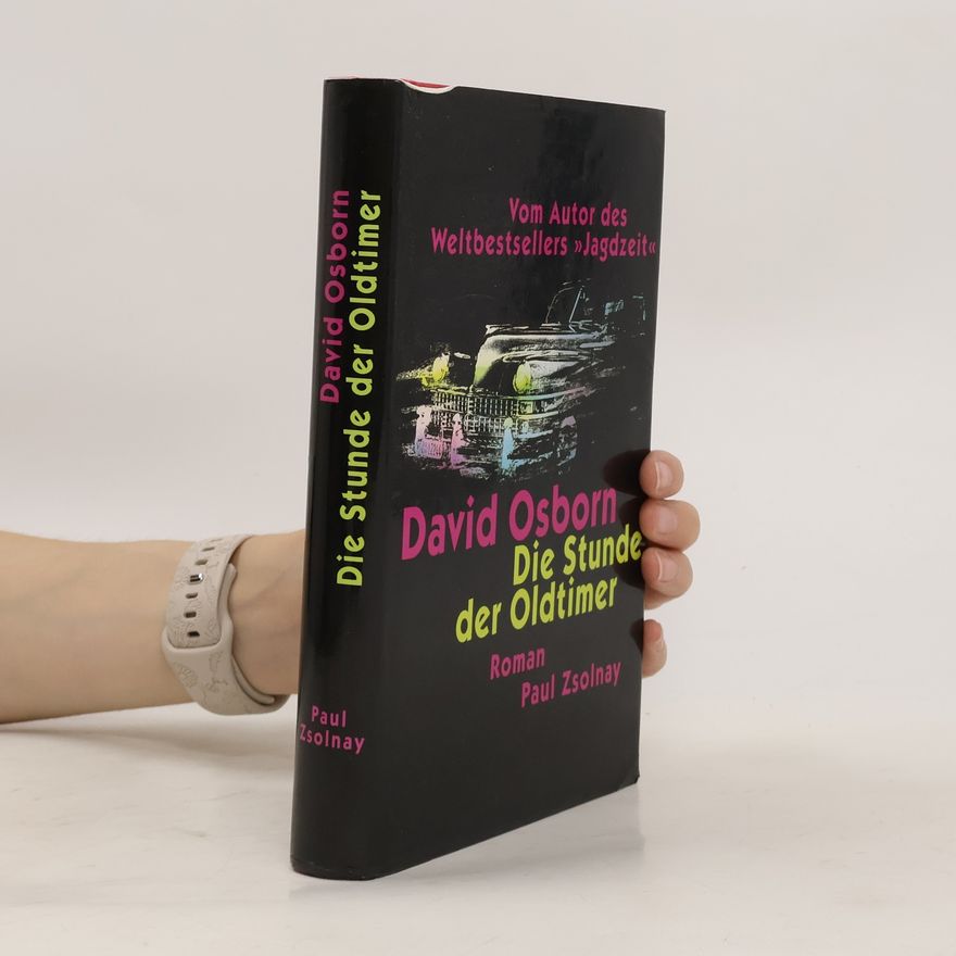 David Osborn Die Stunde der Oldtimer