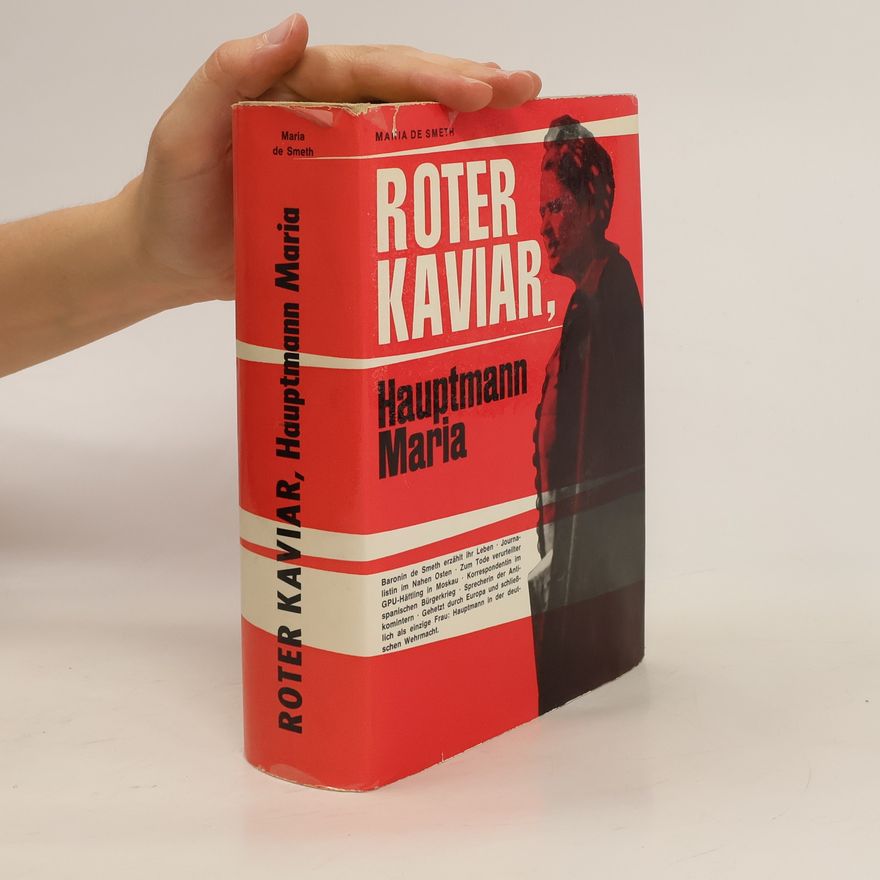 Maria de Smeth Roter Kaviar, Hauptmann Maria