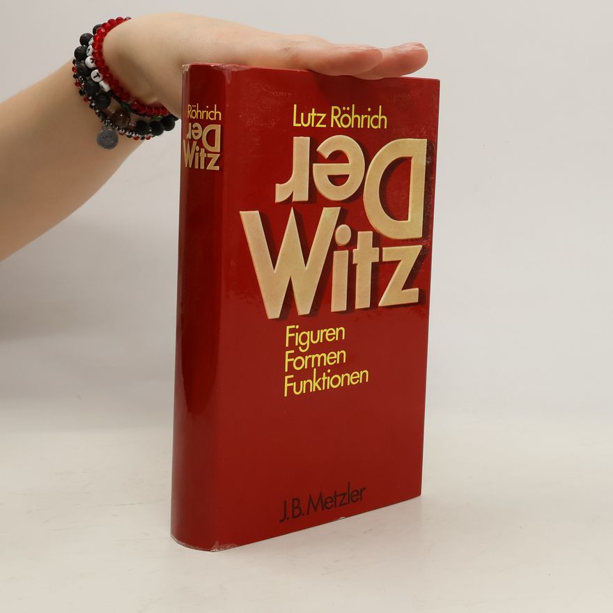 Lutz Röhrich Der Witz