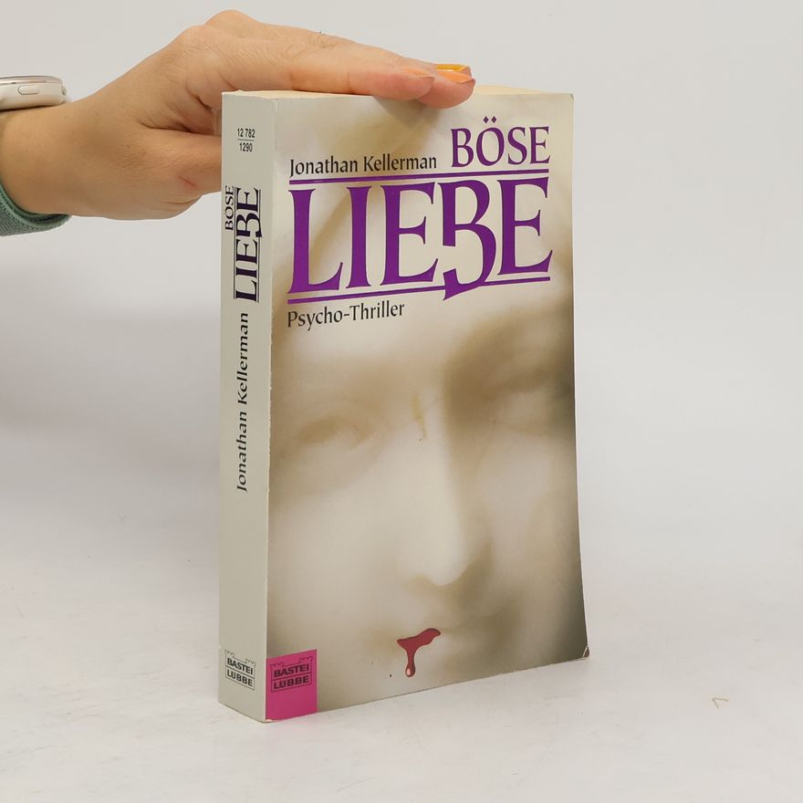 Jonathan Kellerman Böse Liebe