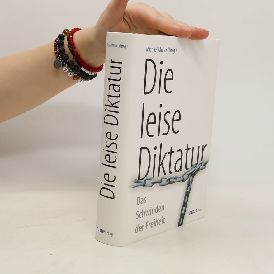 Michael Müller Die leise Diktatur