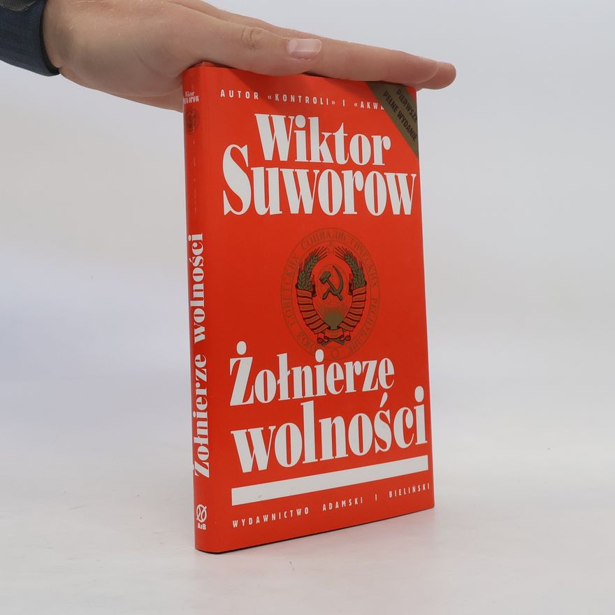 Viktor Andrejevič Suvorov Żołnierze wolności