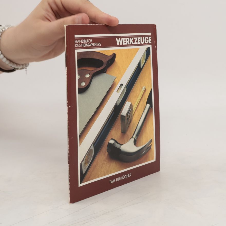 Kolektív autorov Werkzeuge. Handbuch des Heimwerkers