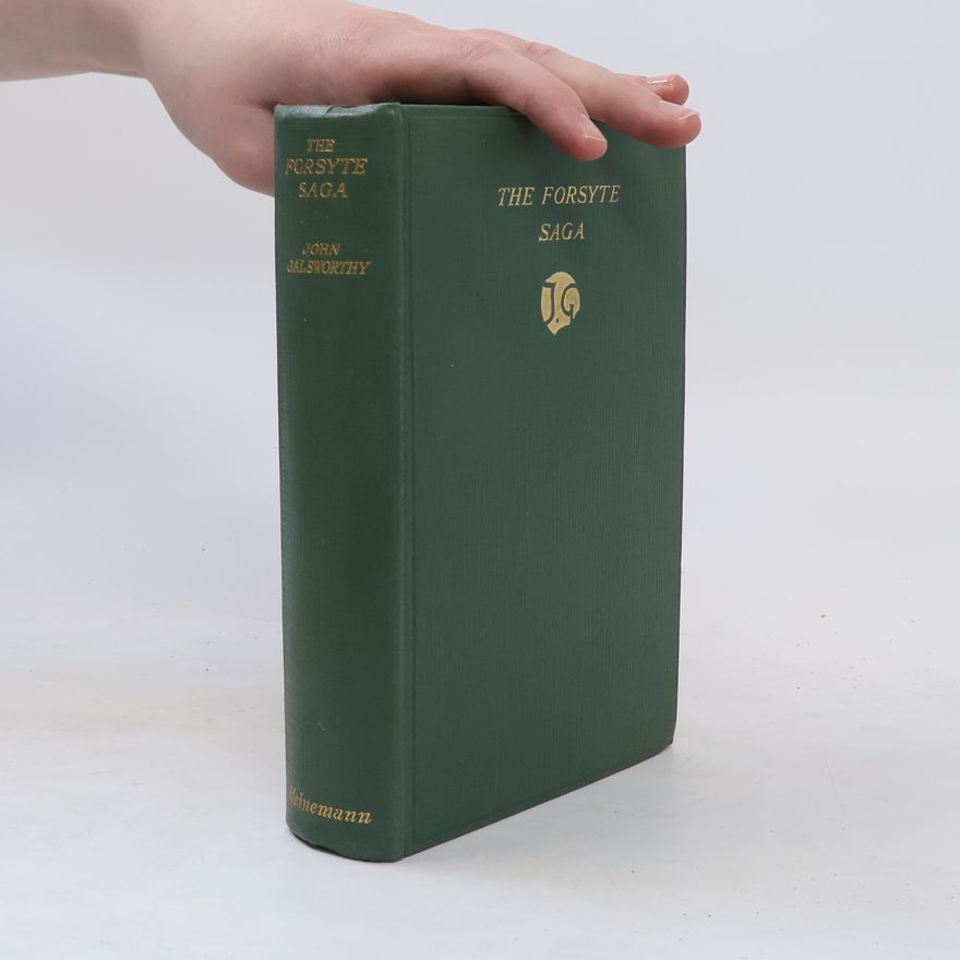 John Galsworthy The Forsyte Saga