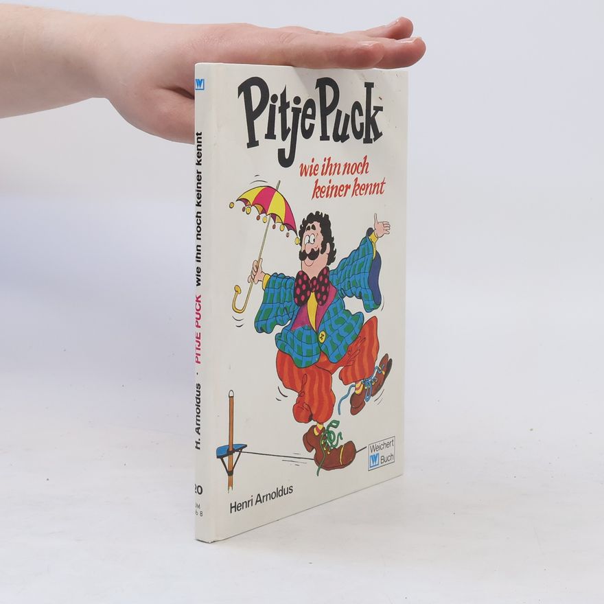 Henri Arnoldus Pitje Puck wie ihn noch keiner kennt