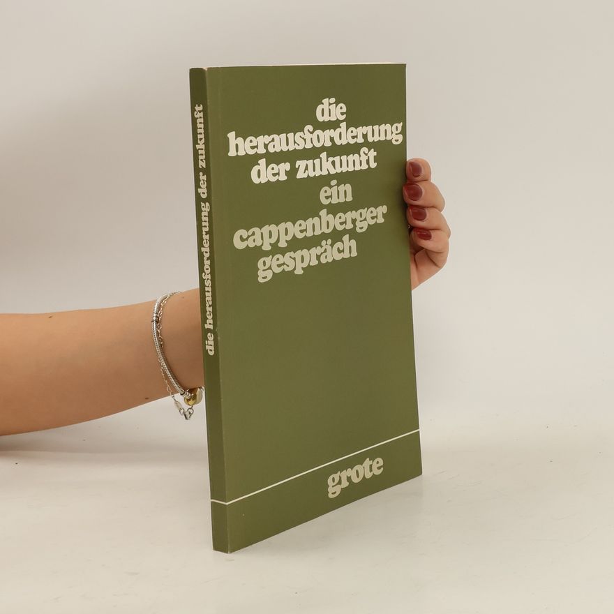 Various authors Die Herausforderung der Zukunft