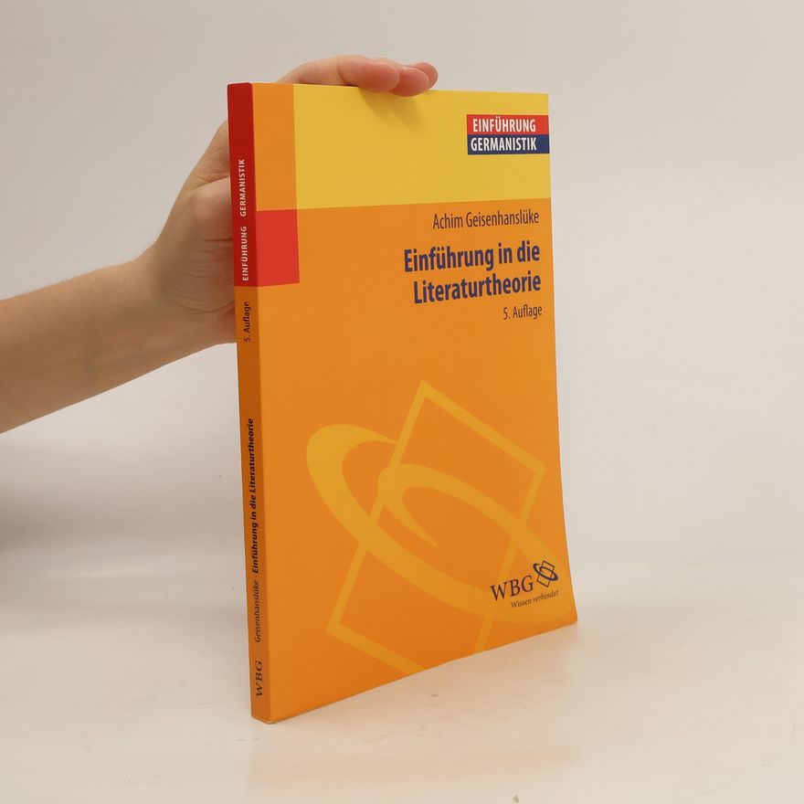 Achim Geisenhanslüke Einführung in die Literaturtheorie