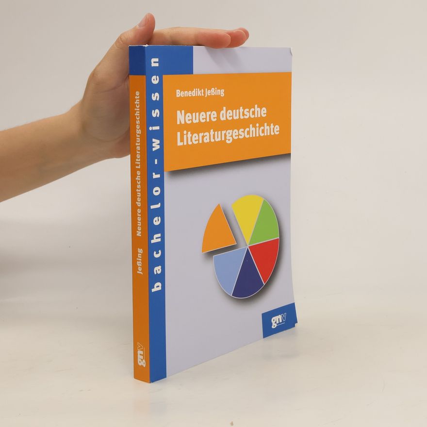 Benedikt Jeßing Neuere deutsche Literaturgeschichte