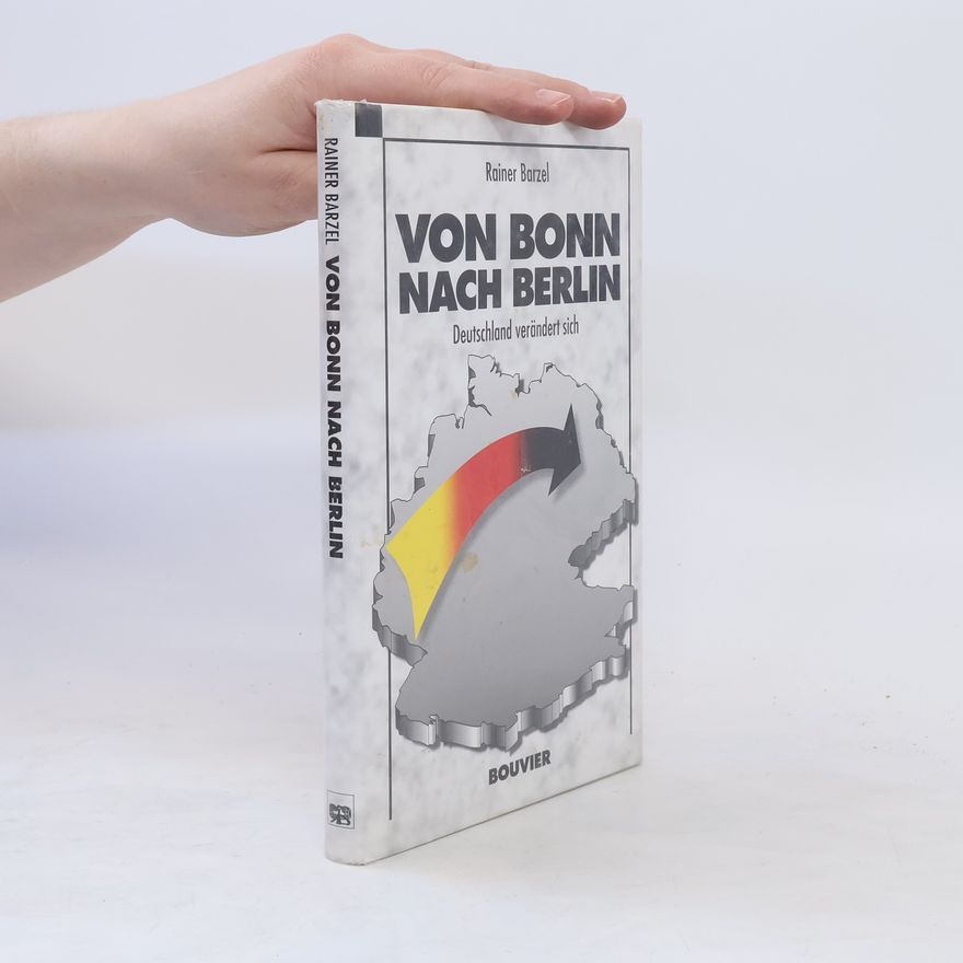 Rainer Barzel Von Bonn nach Berlin