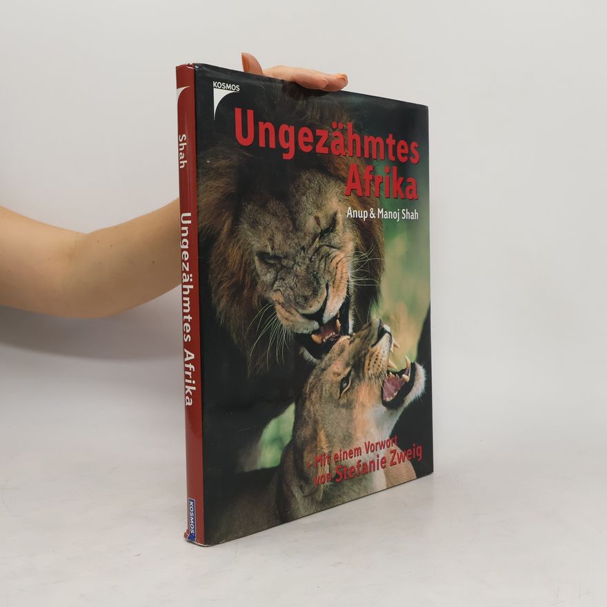 Anup Shah Ungezähmtes Afrika