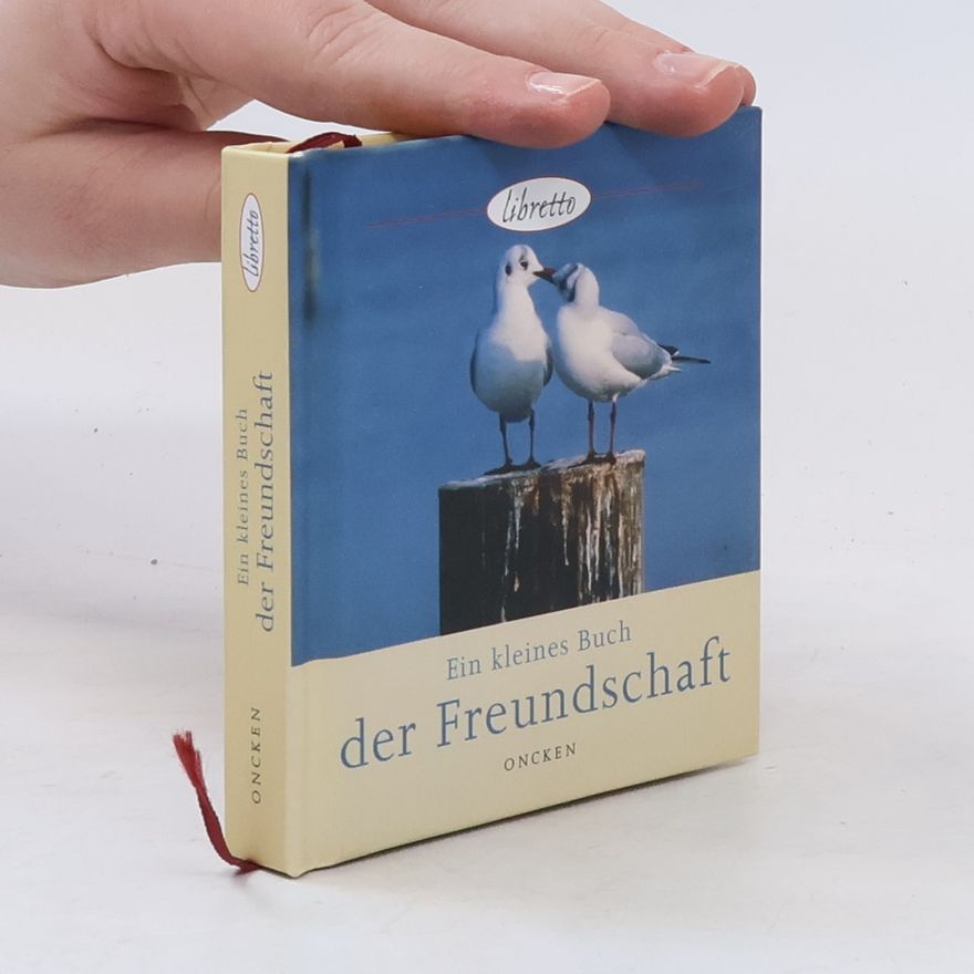 Various authors Ein kleines Buch der Freundschaft
