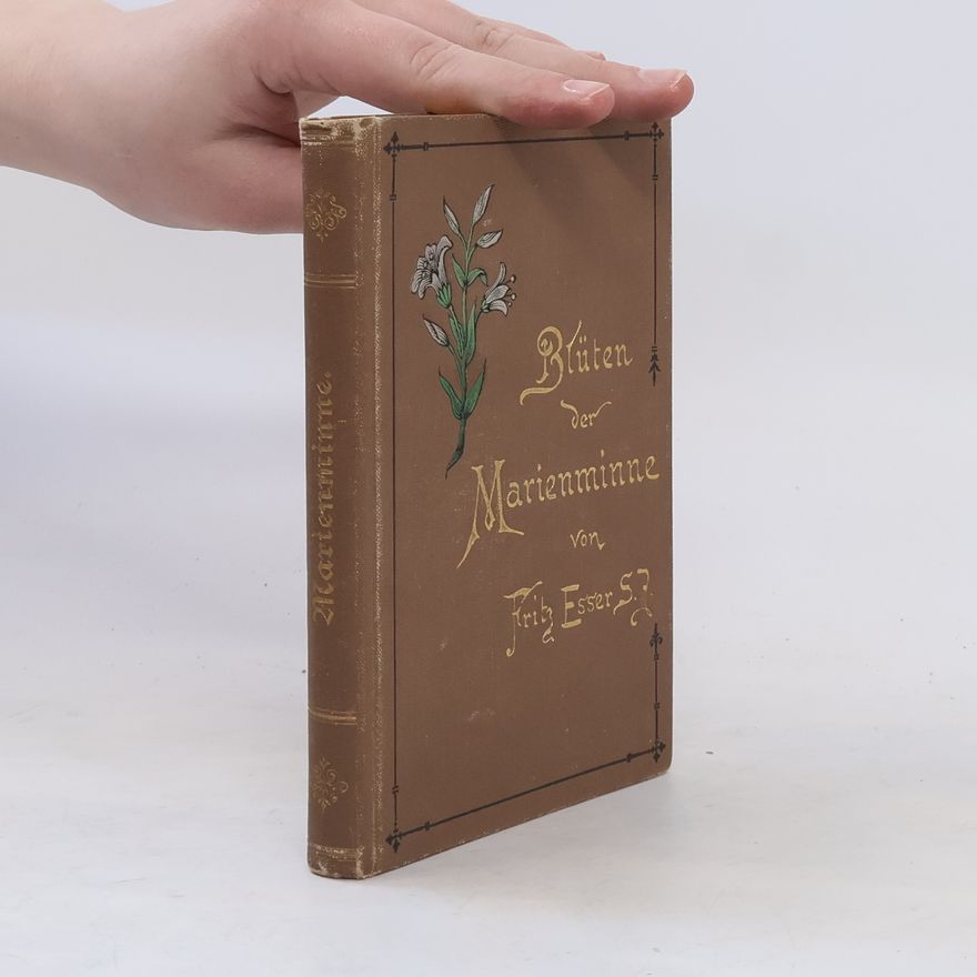 Fritz Esser Blüten der Marienminne