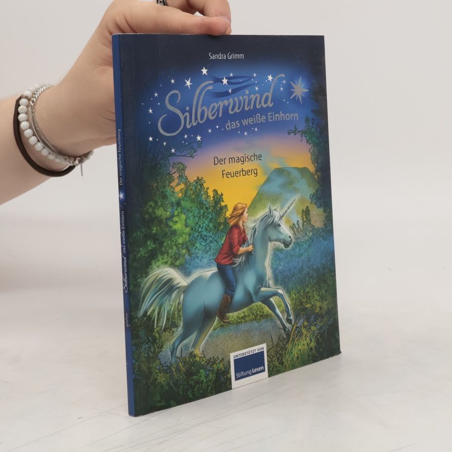 Sandra Grimm Silberwind, das weiße Einhorn