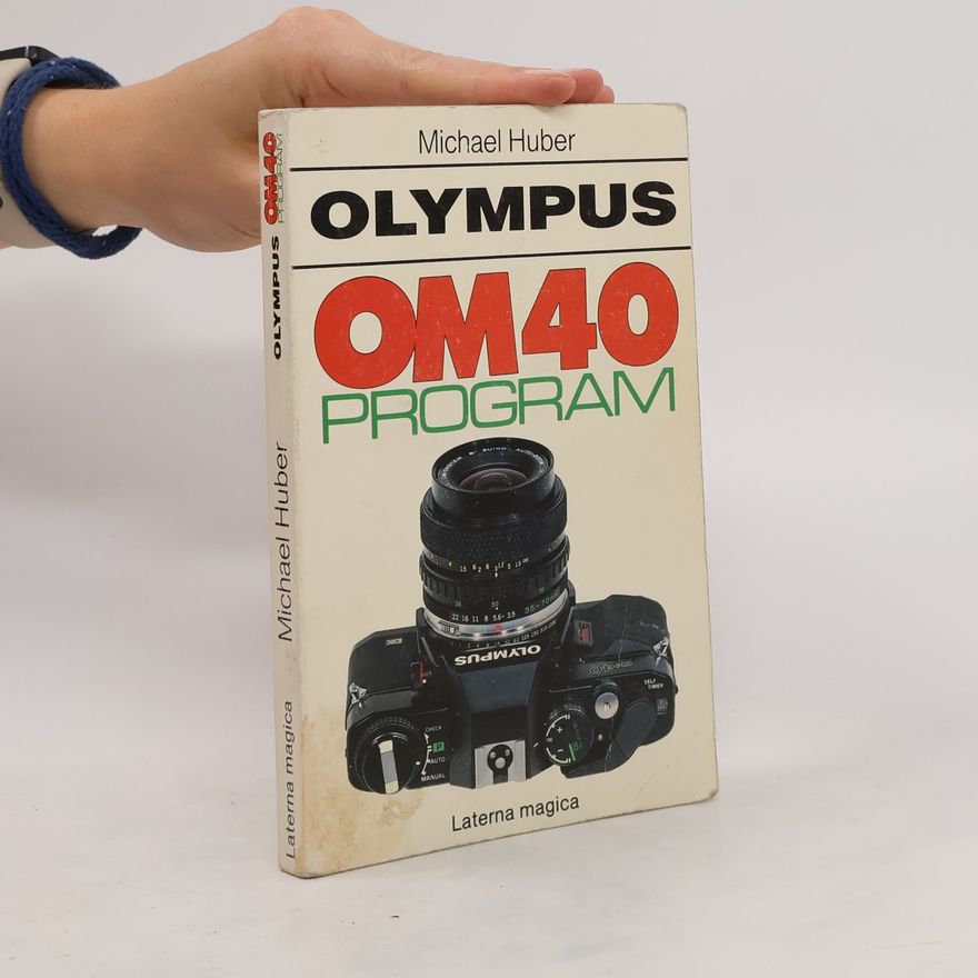 Michael Huber Olympus OM 40 program