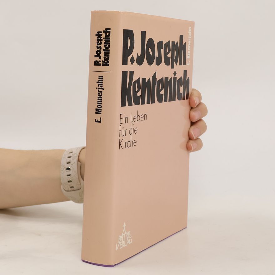 Engelbert Monnerjahn Pater Joseph Kentenich