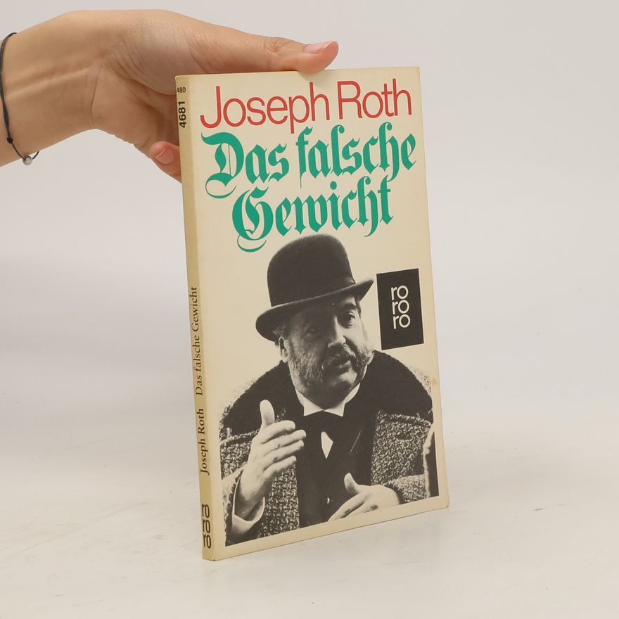 Joseph Roth Das falsche Gewicht