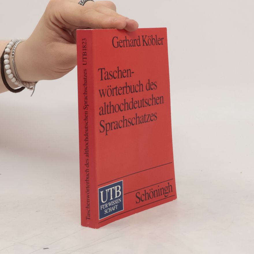 Gerhard Köbler Taschenwörterbuch des althochdeutschen Sprachschatzes