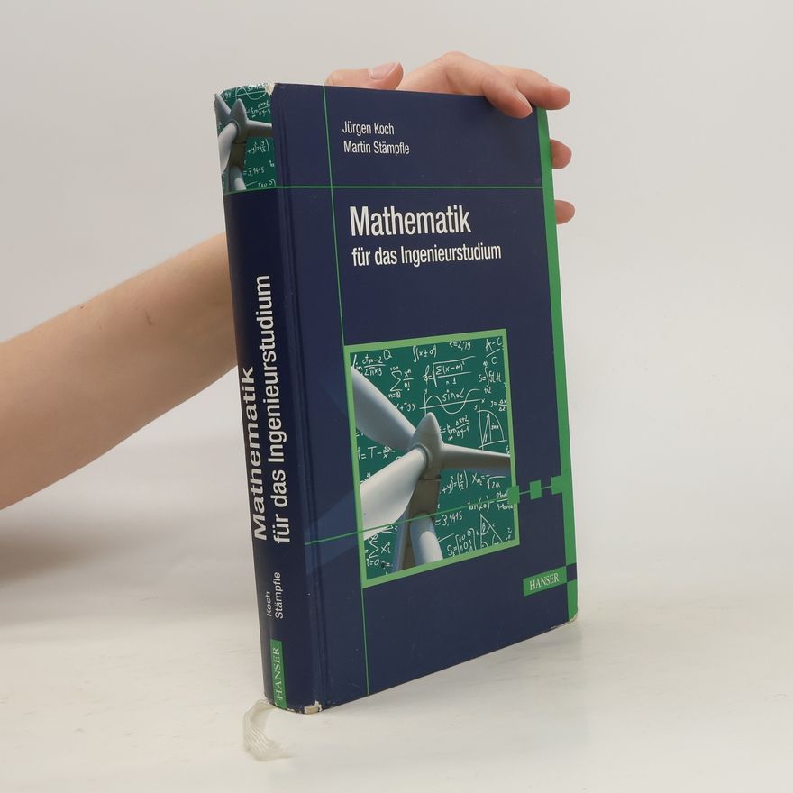 Jürgen Koch Mathematik für das Ingenieurstudium
