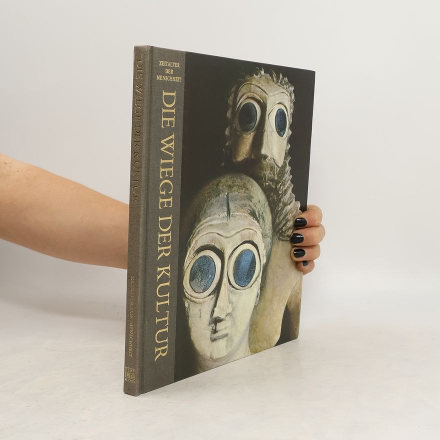 Various authors Die Wiege der Kultur