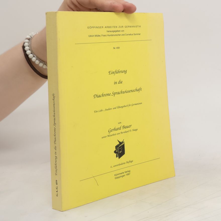 Gerhard Bauer Einführung in die diachrone Sprachwissenschaft