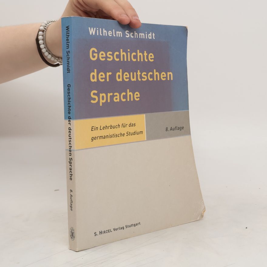 Wilhelm Schmidt-Thomé Geschichte der deutschen Sprache