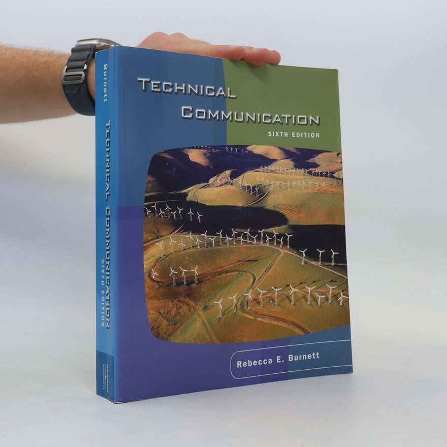 Rebecca E. Burnett Technical Communication