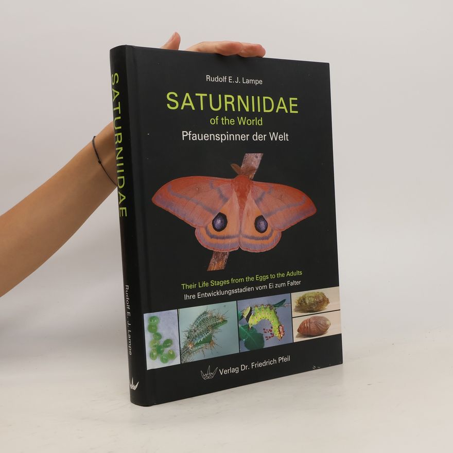 Rudolf Lampe Saturniidae of the world