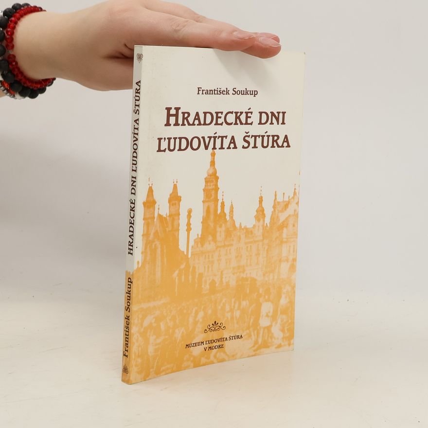 František Soukup Hradecké dni Ľudovíta Štúra