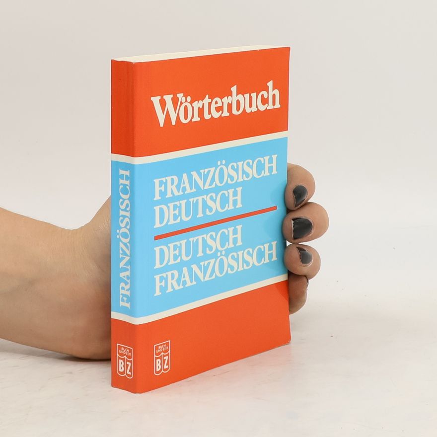 Autorenkollektiv Wörterbuch. Französisch Deutsch