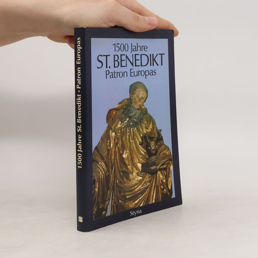Various authors 1500 Jahre St. Benedikt Patron Europas