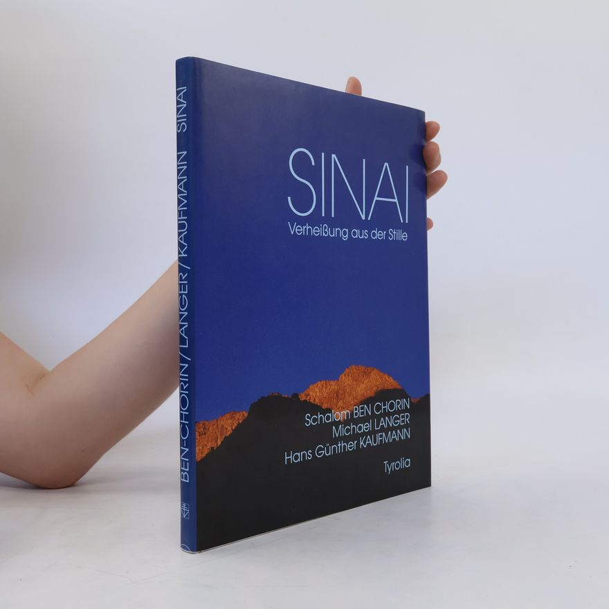 Schalom Ben-Chorin Sinai. Verheißung aus der Stille