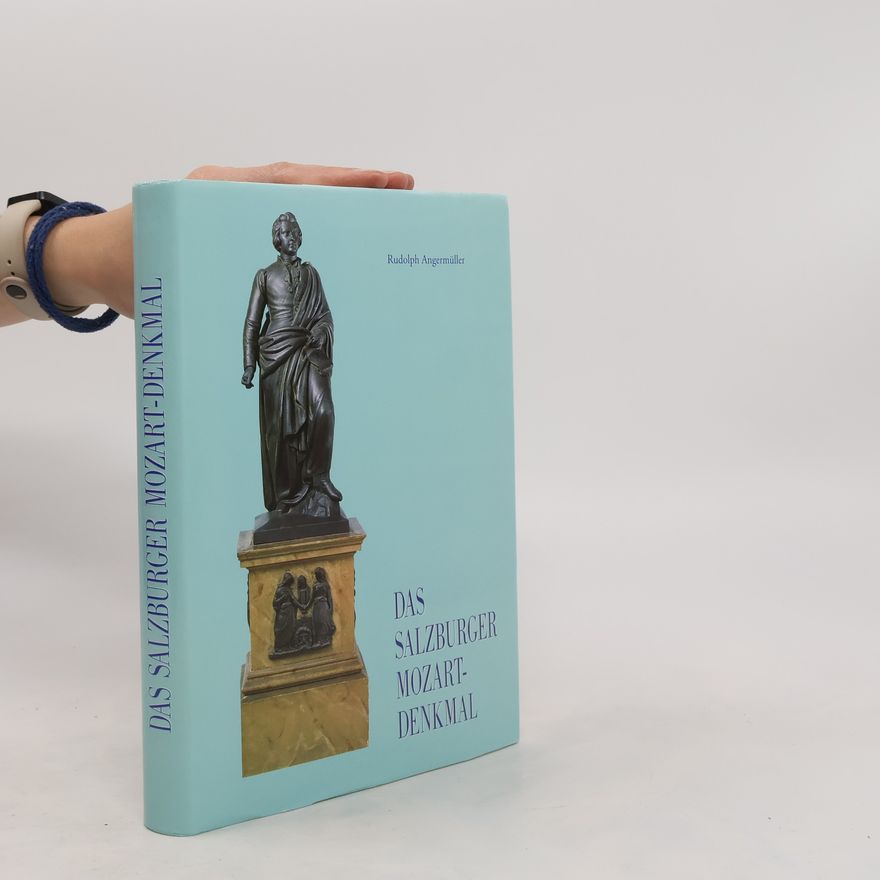 Kolektiv autorů Das Salzburger Mozart-Denkmal